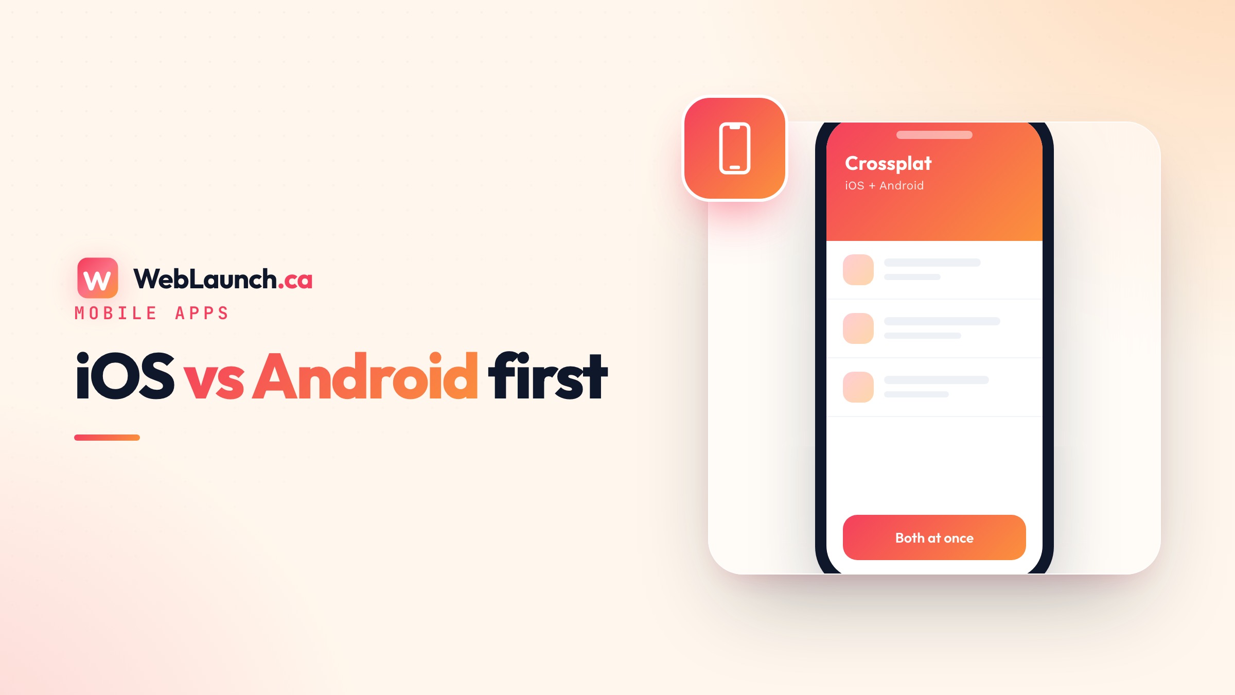 iOS vs Android First in Canada: Why That Question Is Mostly Obsolete in 2026
