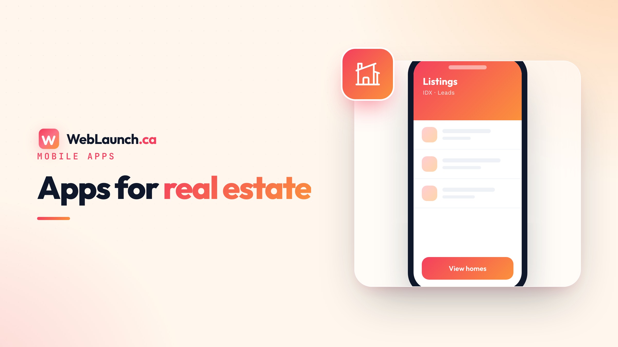 Mobile App for Real Estate Agents in Canada: IDX, Lead Gen, and Listings on the Go
